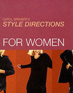 Carol Spenser's Style Directions for Women