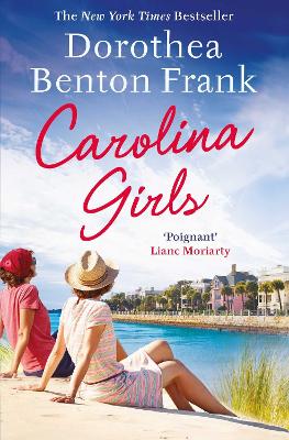 Carolina Girls - Benton Frank, Dorothea