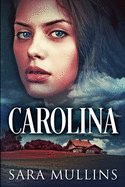 Carolina: Large Print Edition
