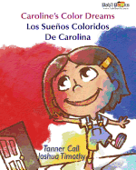 Caroline's Color Dreams: Spanish & English Dual Text (Promo)