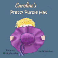 Caroline's Pretty Purple Hat