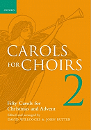 Carols for Choirs 2: Fifty Carols for Christmas and Advent