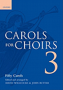 Carols for Choirs 3: Fifty Carols