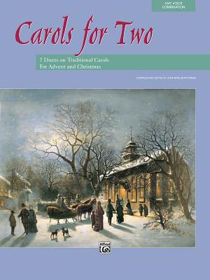 Carols for Two: 7 Duets on Traditional Carols for Advent and Christmas - Shafferman, Jean Anne (Editor)