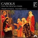 Carols from the Old and New Worlds