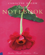 Carolyne Roehm's Summer Notebook - Roehm, Carolyne