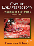 Carotid Endarterectomy: Principles and Technique