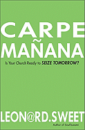 Carpe Manana: Is Your Church Ready to Seize Tomorrow?