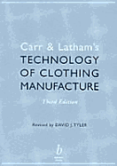 Carr and Latham's Technology of Clothing Manufacture