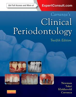 Carranza's Clinical Periodontology with Access Code - Newman, Michael G, Dds, and Takei, Henry, Dds, MS, and Klokkevold, Perry R, Dds, MS