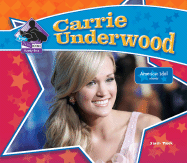 Carrie Underwood: American Idol Winner: American Idol Winner