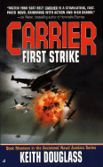 Carrier #19: First Strike