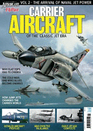 Carrier Aircraft Of The Classic Jet Era