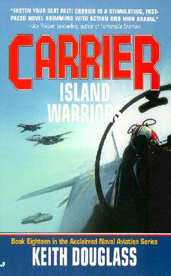 Carrier: Island Warriors - Douglass, Keith