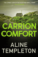 Carrion Comfort: The compelling Scottish crime thriller