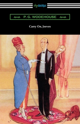 Carry On, Jeeves - Wodehouse, P G
