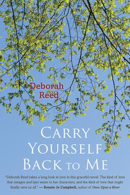 Carry Yourself Back to Me - Reed, Deborah