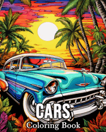 Cars Coloring book: 50 Beautiful Images for Stress Relief and Relaxation