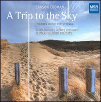 Carson Cooman: A Trip to the Sky - Carson Cooman (piano); Jeffrey Grossman (piano); Jozef Luptak (cello); Juraj Tomka (violin); Marek Zwiebel (violin);...