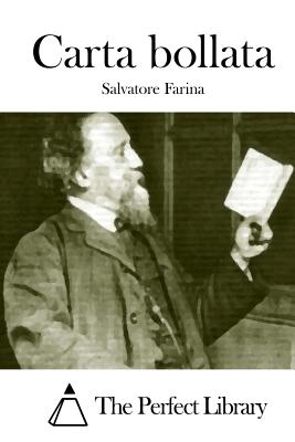 Carta bollata - The Perfect Library (Editor), and Farina, Salvatore