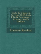 Carte Da Giuoco in Servigio Dell'istoria E Della Cronologia