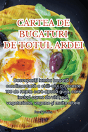 Cartea de Bucaturi de Totul Ardei