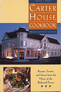 Carter House Cookbook - Carter, Mark, and Crater, Mark, and Carter, Christi