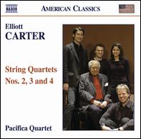 Carter: String Quartets Nos. 2, 3 & 4 - Pacifica Quartet