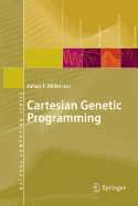 Cartesian Genetic Programming - Miller, Julian F (Editor)