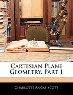 Cartesian Plane Geometry, Part 1