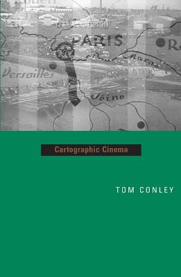 Cartographic Cinema - Conley, Tom, Professor