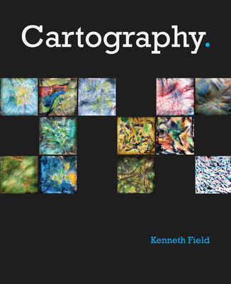 Cartography. - Field, Kenneth