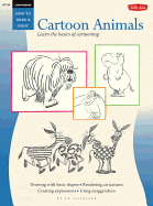 Cartooning: Cartoon Animals: Learn to Draw Cartoons Step by Step