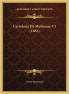 Cartulaire de Mulhouse V1 (1883)