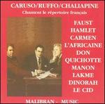 Caruso, Ruffo, Chaliapine: Chantent le répertoire français