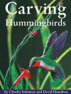 Carving Hummingbirds