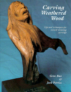 Carving Weathered Wood