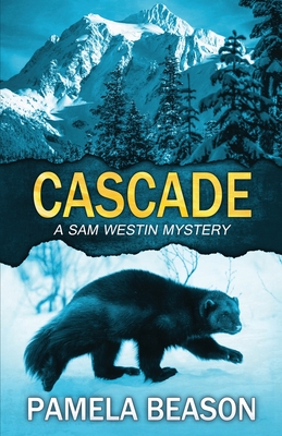 Cascade: A Wilderness Suspense Novel - Beason, Pamela