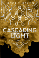 Cascading Light