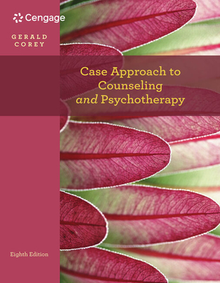 Case Approach to Counseling and Psychotherapy - Corey, Gerald