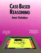 Case-Based Reasoning - Kolodner, Janet