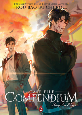 Case File Compendium: Bing an Ben (Novel) Vol. 2 - Rou Bao Bu Chi Rou, and Boki