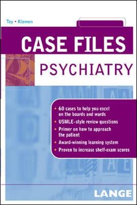 Case Files Psychiatry - Toy, Eugene, and Klamen, Debra