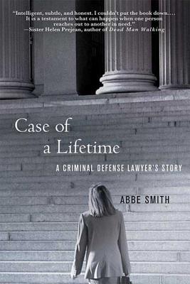 Case of a Lifetime - Smith, Abbe