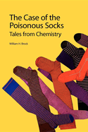 Case of the Poisonous Socks: Tales from Chemistry