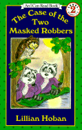 Case of the Two Masked Robbers