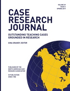 Case Research Journal, 39(2): Outstanding Teaching Cases Grounded in Research
