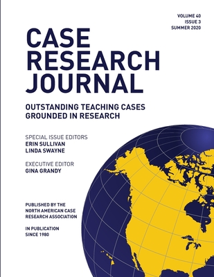 Case Research Journal: 40(3): Outstanding Teaching Cases Grounded in Research - Grandy, Gina (Editor)