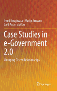 Case Studies in e-Government 2.0: Changing Citizen Relationships