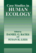 Case Studies in Human Ecology